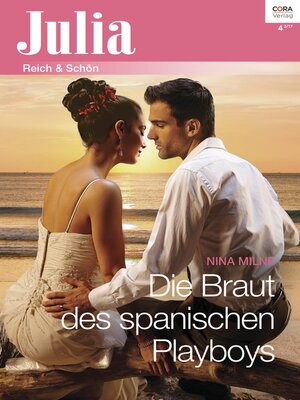 cover image of Die Braut des spanischen Playboys